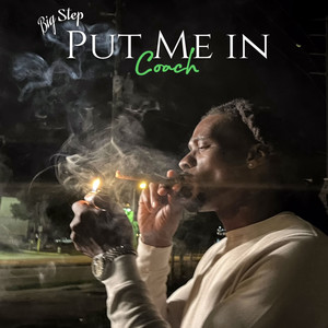 Put me in Coach (Explicit)