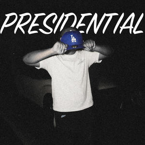 Presidential (Explicit)