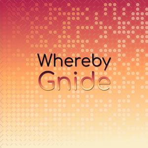 Whereby Gnide