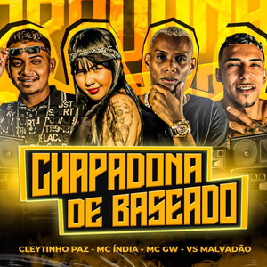 Chapadona de Baseado (Explicit)
