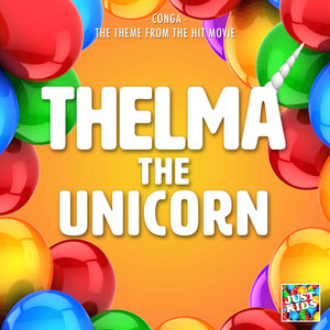 Conga (From "Thelma The Unicorn")