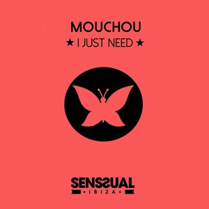 I Just Need (Original Mix)