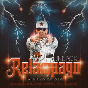 Relámpago (Explicit)