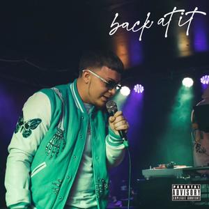 Back At It (Explicit)