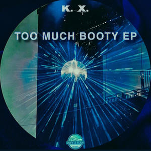 Too Much Booty EP