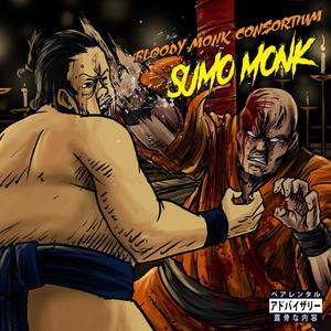 Sumo Monk (Explicit)