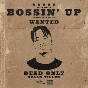 BOSSIN' UP (Explicit)