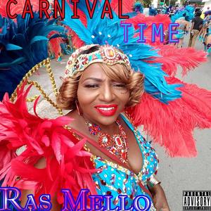 Carnival Time (Explicit)