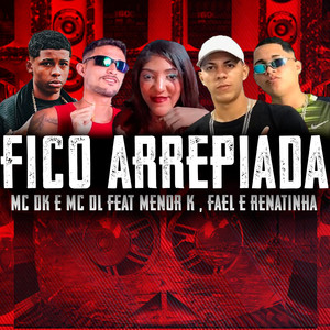 Fico Arrepiada (Explicit)
