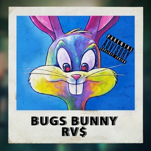 Bugs Bunny (Explicit)