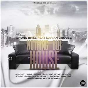 Nothing but House (Exte C DeepCore Mix)