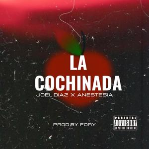 La cochinada (feat. Anestesia) (Explicit)