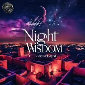 Night Wisdom (feat. Badrya Elsayed)