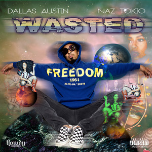 Wasted (Explicit)