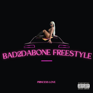 Bad2dabone Freestyle (Explicit)