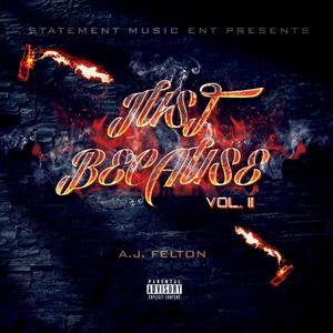 Just Because Vol. II (Explicit)