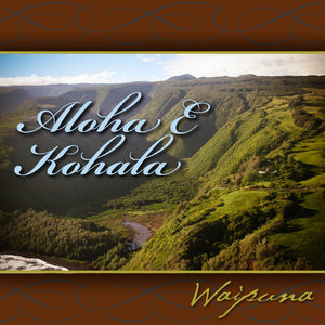 Aloha E Kohala