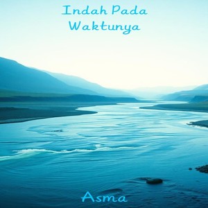 Indah Pada Waktunya