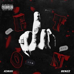 F.T.O.N. (feat. AZBenzz) [Explicit]