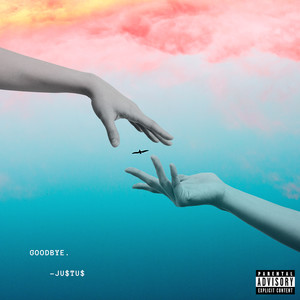Goodbye (Explicit)