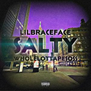 Salty (feat. WholeLottaPesoss) [Explicit]