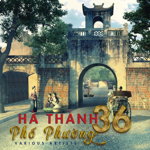 Hà Thành 36 phố phường