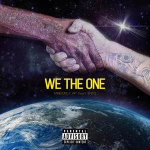 WE THE ONE (Explicit)