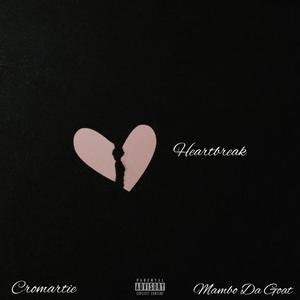 Heartbreak (feat. Mambo Da Goat) [Explicit]