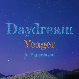 Daydream(feat. PaperJason) (Explicit)
