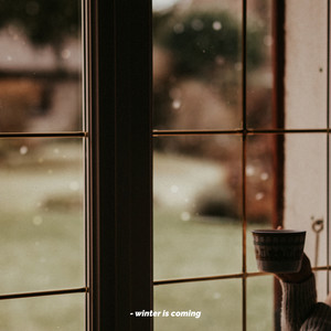 Winter Is Coming (Winter Is Coming)