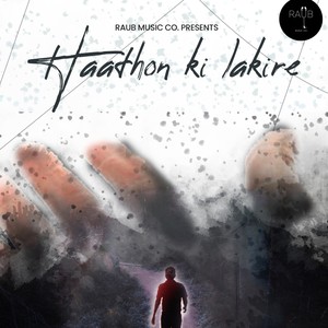 Haathon Ki Lakire (feat. Ash K, Sunny Arora & Mitraa R Pawan)