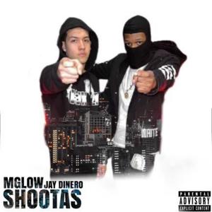 SHOOTAS (feat. Jay Dinero) [Explicit]