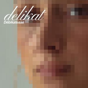 delikat (Explicit)