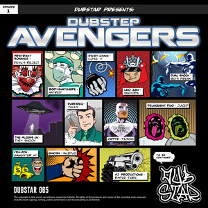 Dubstar Presents: Dubstep Avengers, Vol. 1