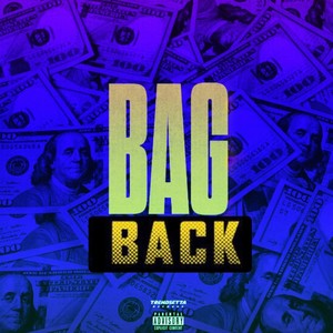 BAG BACK (feat. C4BEATZ) (Explicit)