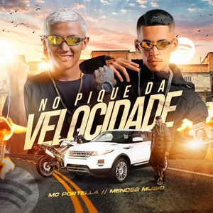 No Pique da Velocidade