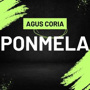 ponmela x agus coria (latin tech) (Special Version)