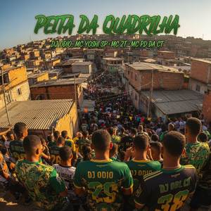 PEITA DA QUADRILHA (Explicit)