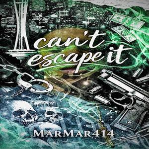 Can't escape it (Explicit)