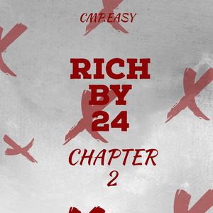 Rich By 24 (Chapter 2) [Explicit]