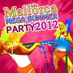 Mallorca Mega Summer Party 2012