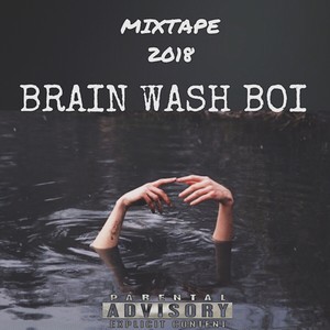 Brain Wash Boi
