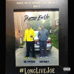 Passed Em Up (feat. Mr. PopSauce) (Explicit)