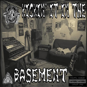 Kickin' It In The Basement (Explicit)