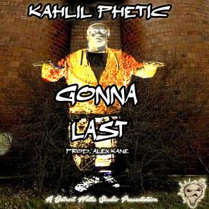 Gonna Last (Explicit)