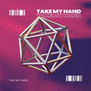 Take My Hand (feat. Waví)