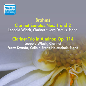 Brahms, J.: Clarinet Sonatas Nos. 1, 2 / Clarinet Trio in A Minor (Wlach) [1957]