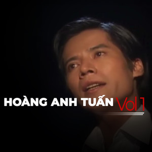 Hoàng Anh Tuấn - Vol 1