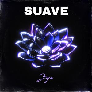 Suave (Explicit)