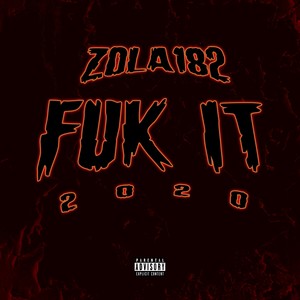 Fuk It (Explicit)